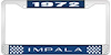 1972 Impala Blue And Chrome License Plate Frame With White Lettering - image 1