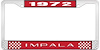 1972 Impala Red And Chrome License Plate Frame With White Lettering - image 1