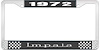 1972 Impala Black And Chrome License Plate Frame With White Lettering - image 1