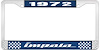 1972 Impala Blue And Chrome License Plate Frame With White Lettering - image 1