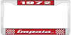 1972 Impala Red And Chrome License Plate Frame With White Lettering - image 1