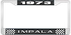 1973 Impala Black And Chrome License Plate Frame With White Lettering - image 1