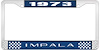 1973 Impala Blue And Chrome License Plate Frame With White Lettering - image 1
