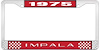 1975 Impala Red And Chrome License Plate Frame With White Lettering - image 1