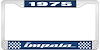 1975 Impala Blue And Chrome License Plate Frame With White Lettering - image 1
