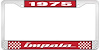 1975 Impala Red And Chrome License Plate Frame With White Lettering - image 1