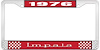 1976 Impala Red And Chrome License Plate Frame With White Lettering - image 1