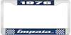 1976 Impala Blue And Chrome License Plate Frame With White Lettering - image 1