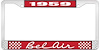1959 Bel Air Red And Chrome License Plate Frame With White Lettering - image 1