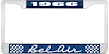 1966 Bel Air Blue And Chrome License Plate Frame With White Lettering - image 1