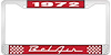 1972 Bel Air Red And Chrome License Plate Frame With White Lettering - image 1
