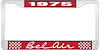 1975 Bel Air Red And Chrome License Plate Frame With White Lettering - image 1