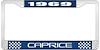 1969 Caprice Blue And Chrome License Plate Frame With White Lettering - image 1