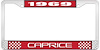 1969 Caprice Red And Chrome License Plate Frame With White Lettering - image 1