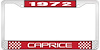 1972 Caprice Red And Chrome License Plate Frame With White Lettering - image 1
