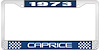 1973 Caprice Blue And Chrome License Plate Frame With White Lettering - image 1