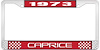 1973 Caprice Red And Chrome License Plate Frame With White Lettering - image 1