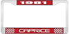 1981 Caprice Red And Chrome License Plate Frame With White Lettering - image 1