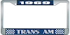 1969 Trans Am License Plate Frame Style 1 Blue - image 1