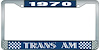 1970 Trans Am License Plate Frame Style 1 Blue - image 1