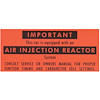 Decal 66-67 Cutlass Air Injection Reactor Calif. - image 1