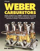 Book: Weber Carburetors Author: Pat Braden