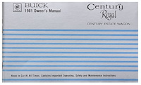Owner's Manual for 1981 Buick Century, Century Estate Wagon, Regal [Original Reprint]
