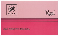 Owner's Manual for 1986 Buick Regal [Original Reprint]