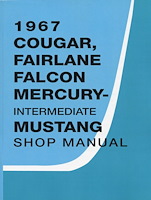 Shop Manual Fits Select 1967 Ford, Mercury Cars
