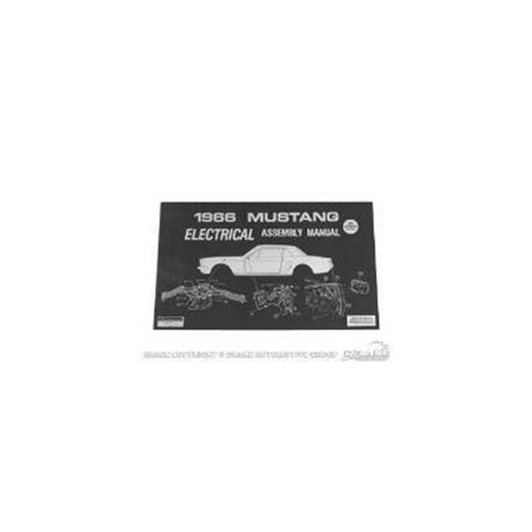 Electrical Assembly Manual for 1966 Ford Mustang