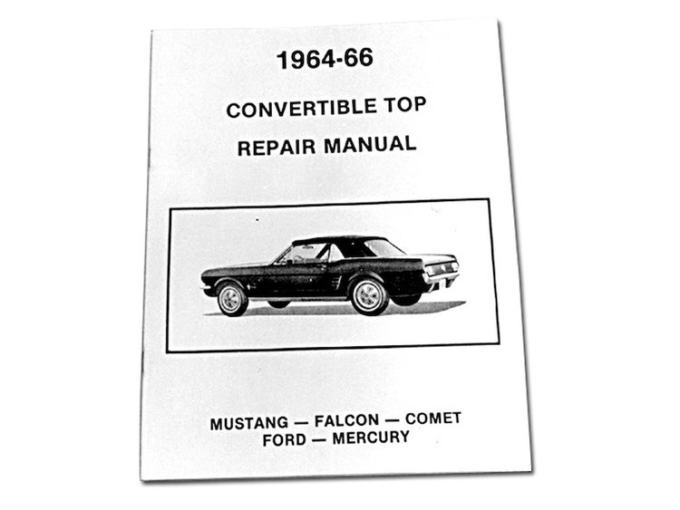 Convertible Top Manual for 1964-1966 Ford Mustang