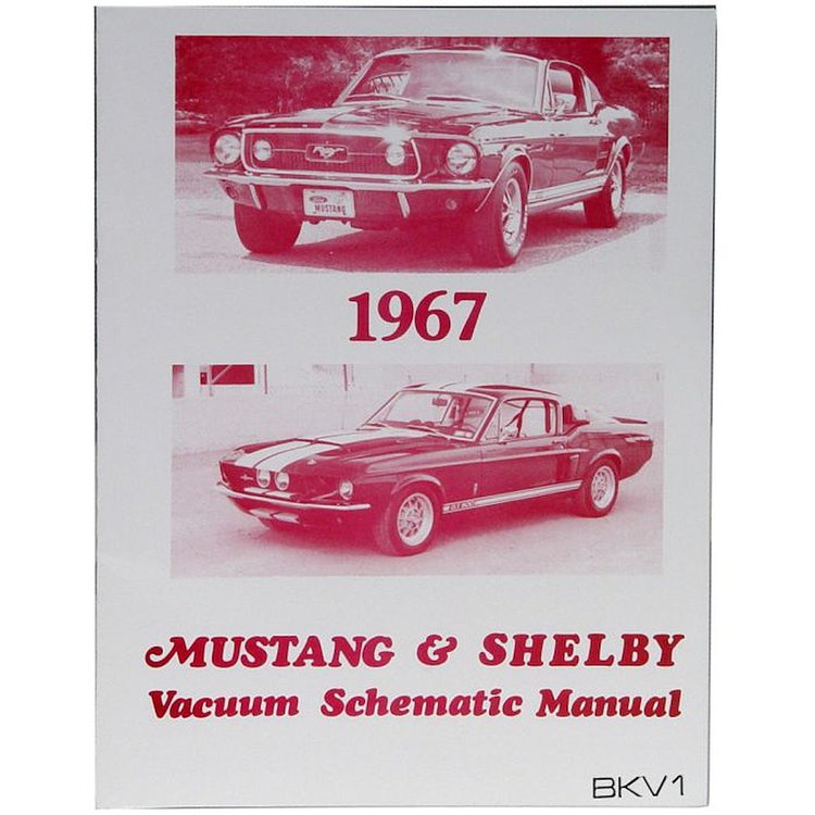 Vacuum Schematic Manual for 1967 Ford Mustang and Shelby