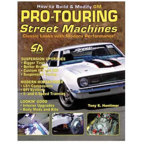 How to Build & Modify GM Pro-Touring Street Machines