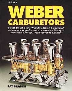 Book: Weber Carburetors Author: Pat Braden