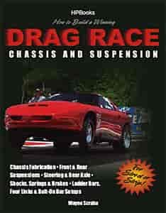 Book: How to Design and Build a Winning Drag Race Chassis and Suspension Author: Wayne Scraba