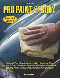 Book: HP Books Pro Paint & Body, Revised and Updated HP1563 Author: Jim Richardson with Tom Horvath