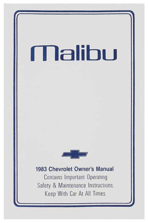 Owner's Manual for 1983 Chevrolet Malibu Classic [Original Reprint]