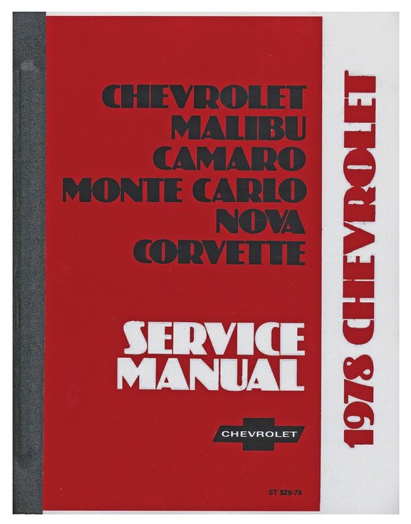 Chassis Service Manual for 1978 Chevrolet Camaro, Corvette, Malibu, Monte Carlo, Nova
