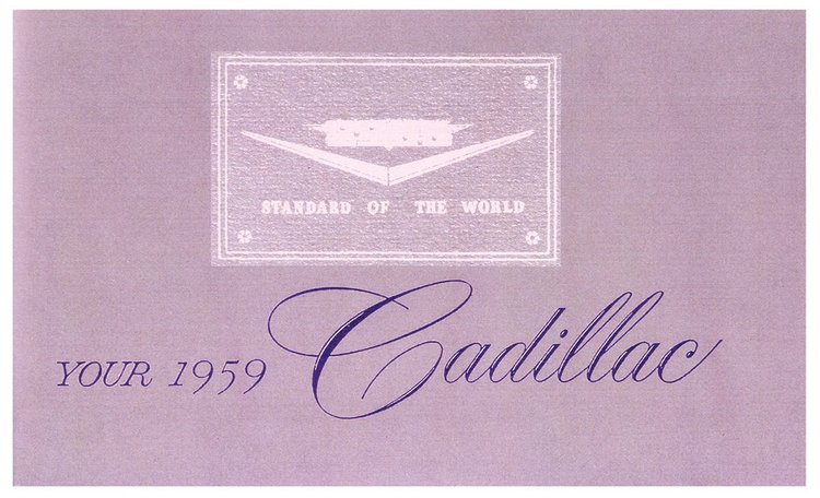 Owner's Manual for 1959 Cadillac Calais, DeVille, Eldorado, Fleetwood, Series 60/62/75 [Original Reprint]