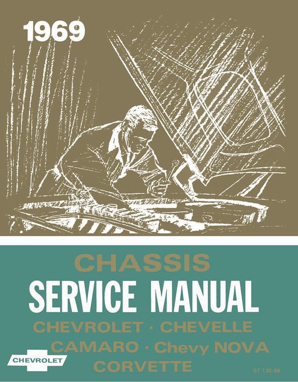 Chassis Service Manual for 1969 Chevrolet Full Size, Camaro, Chevelle, Corvette, El Camino, Nova