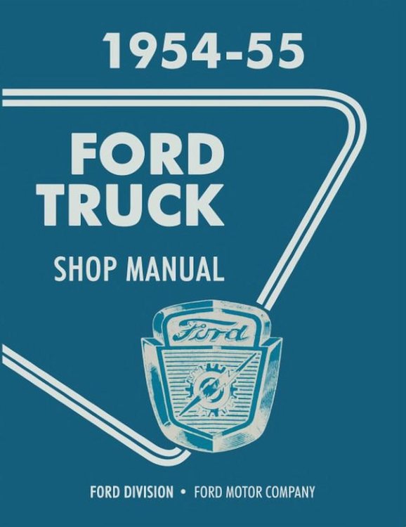 Shop Manual for 1954-1955 Ford F100, F250, F350, P350, Courier Sedan Delivery Truck