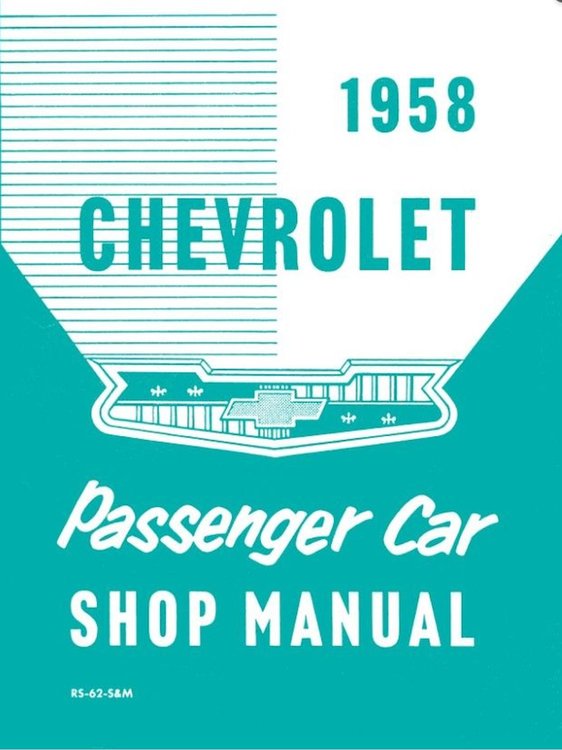 Shop Manual for 1958 Chevrolet Bel-Air, Biscayne, Brookwood, Del Ray, Impala, Nomad, Yeoman