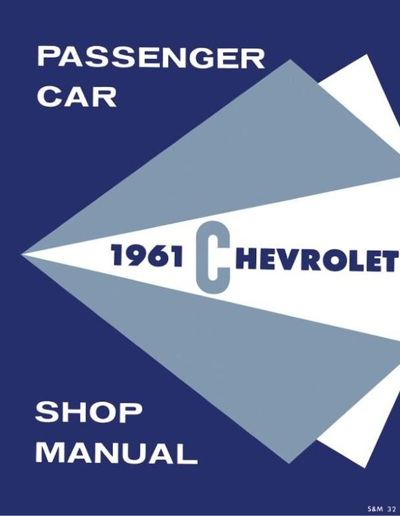 Shop Manual for 1961 Chevrolet Bel-Air, Biscayne, Brookwood, Corvette, Impala, Kingswood, Nomad, Parkwood