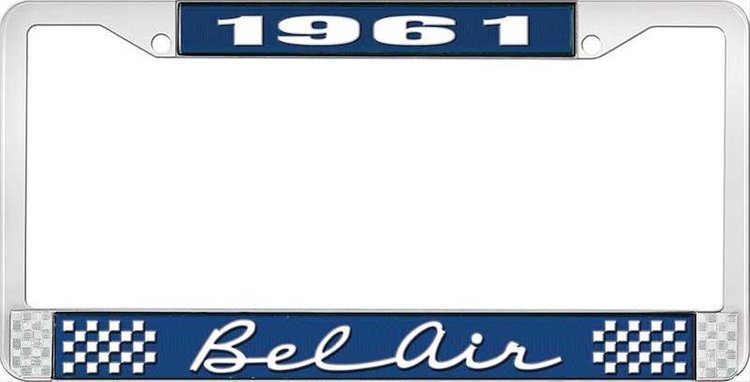 1961 Bel Air Blue And Chrome License Plate Frame With White Lettering