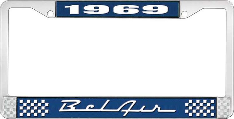 1969 Bel Air Blue And Chrome License Plate Frame With White Lettering