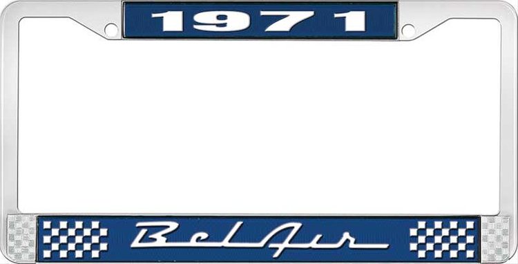 1971 Bel Air Blue And Chrome License Plate Frame With White Lettering