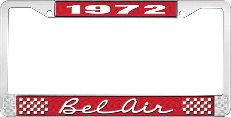 1972 Bel Air Red And Chrome License Plate Frame With White Lettering