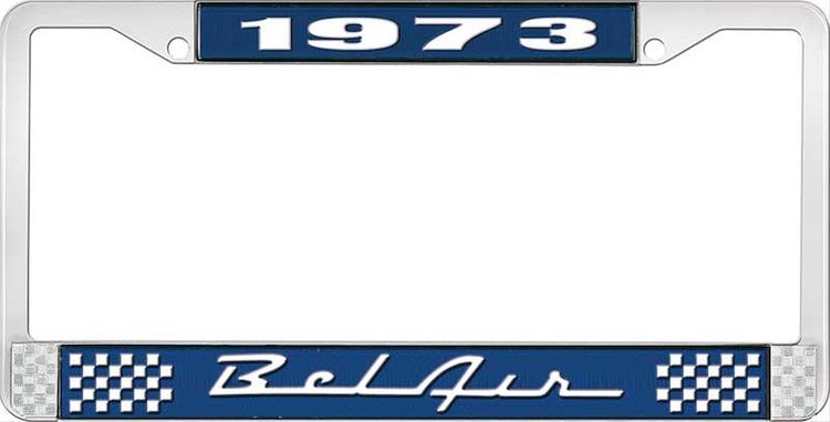 1973 Bel Air Blue And Chrome License Plate Frame With White Lettering