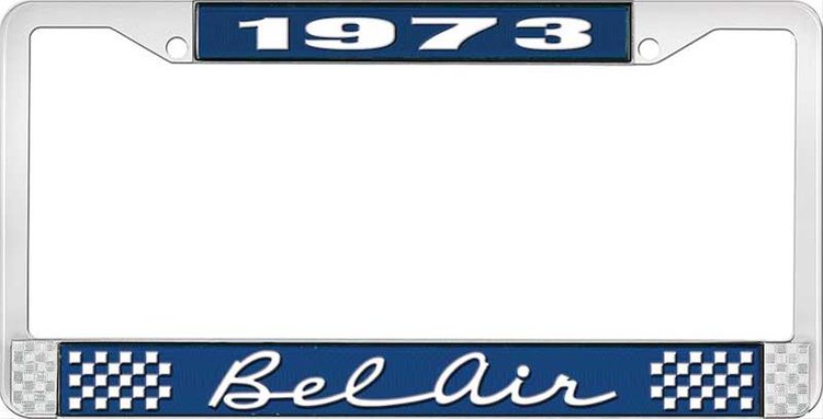 1973 Bel Air Blue And Chrome License Plate Frame With White Lettering