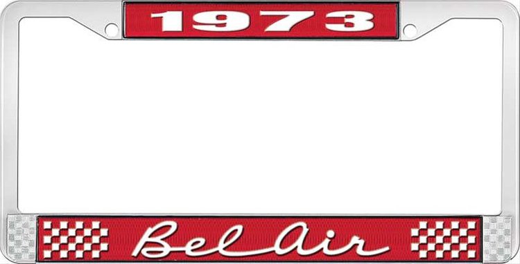 1973 Bel Air Red And Chrome License Plate Frame With White Lettering